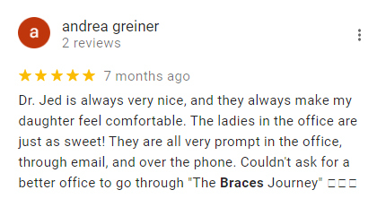 Five-star review praising Dr. Jod and office staff at Hildebrand Orthodontics for patient comfort and service.